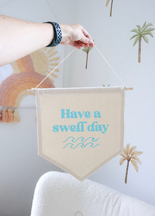 Have a swell day - Customisable Hanging Sign